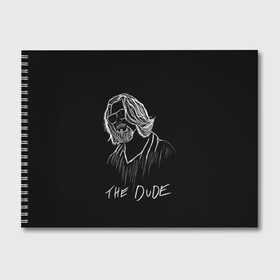 Альбом для рисования с принтом THE DUDE (Большой Лебовски) в Курске, 100% бумага
 | матовая бумага, плотность 200 мг. | Тематика изображения на принте: abide | big | dude | jeff | lebowski | the | большой | лебовски | фильм | чувак