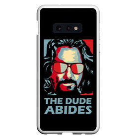 Чехол для Samsung S10E с принтом The Dude Abides (Лебовски) в Курске, Силикон | Область печати: задняя сторона чехла, без боковых панелей | Тематика изображения на принте: abide | big | dude | jeff | lebowski | the | большой | лебовски | фильм | чувак