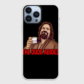 Чехол для iPhone 13 Pro Max с принтом The Dude Abides (Lebowski) в Курске,  |  | Тематика изображения на принте: abide | big | dude | jeff | lebowski | the | большой | лебовски | фильм | чувак