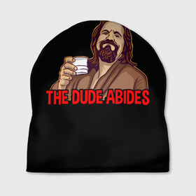 Шапка 3D с принтом The Dude Abides (Lebowski) в Курске, 100% полиэстер | универсальный размер, печать по всей поверхности изделия | abide | big | dude | jeff | lebowski | the | большой | лебовски | фильм | чувак