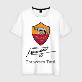 Мужская футболка хлопок с принтом Francesco Totti Roma в Курске, 100% хлопок | прямой крой, круглый вырез горловины, длина до линии бедер, слегка спущенное плечо. | Тематика изображения на принте: football | legend | roma | totti | wolf | волчица | италия | легенда | рим | тотти | футбол