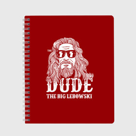 Тетрадь с принтом Dude the Big Lebowski в Курске, 100% бумага | 48 листов, плотность листов — 60 г/м2, плотность картонной обложки — 250 г/м2. Листы скреплены сбоку удобной пружинной спиралью. Уголки страниц и обложки скругленные. Цвет линий — светло-серый
 | dude | jeff bridges | the big lebowski | блики | большой лебовский | джефф бриджес | молния | фильм | чувак