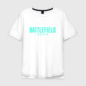 Мужская футболка хлопок Oversize с принтом Battlefield 2042 в Курске, 100% хлопок | свободный крой, круглый ворот, “спинка” длиннее передней части | dice | ea games | батла | логотип | стрелялка | шутер