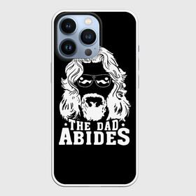 Чехол для iPhone 13 Pro с принтом The dad ABIDES в Курске,  |  | Тематика изображения на принте: dude | jeff bridges | the big lebowski | большой лебовский | джефф бриджес | трафарет | фильм | чувак