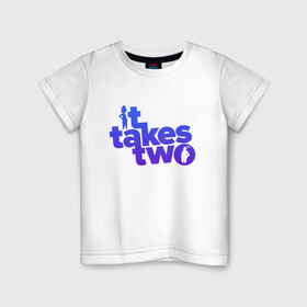 Детская футболка хлопок с принтом It Takes Two в Курске, 100% хлопок | круглый вырез горловины, полуприлегающий силуэт, длина до линии бедер | Тематика изображения на принте: ea games | gamer | games | hazelight