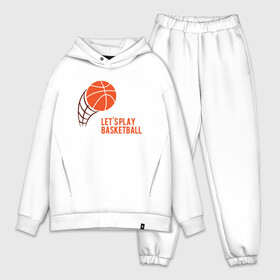 Мужской костюм хлопок OVERSIZE с принтом Play Basketball в Курске,  |  | basketball | game | nba | sport | streetball | баскетбол | баскетболист | игра | игрок | мяч | нба | спорт | стритбол | тренер