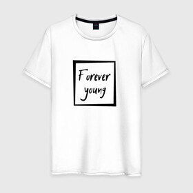 Мужская футболка хлопок с принтом Forever young в Курске, 100% хлопок | прямой крой, круглый вырез горловины, длина до линии бедер, слегка спущенное плечо. | forever | young | вечно | молодой | надпись