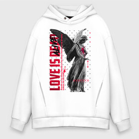 Мужское худи Oversize хлопок с принтом Love is dead white в Курске, френч-терри — 70% хлопок, 30% полиэстер. Мягкий теплый начес внутри —100% хлопок | боковые карманы, эластичные манжеты и нижняя кромка, капюшон на магнитной кнопке | любовь мертва | мысль | падший ангел | поговорка | пословица | текст | фраза