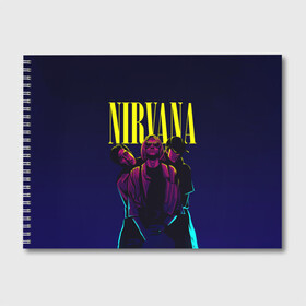 Альбом для рисования с принтом Nirvana Neon в Курске, 100% бумага
 | матовая бумага, плотность 200 мг. | alternative | kurt cobain | metall | music | nirvana | rock | альтернатива | курт кобейн | курт кобэйн | металл | музыка | нирвана | нирванна | рок