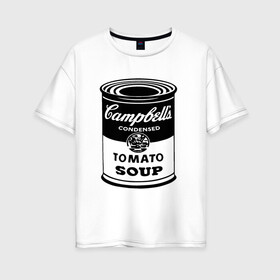 Женская футболка хлопок Oversize с принтом Энди Уорхол суп Кэмпбелл в Курске, 100% хлопок | свободный крой, круглый ворот, спущенный рукав, длина до линии бедер
 | andy warhol | искусство | суп кэмпбелл | энди уорхол