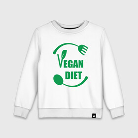 Детский свитшот хлопок с принтом Vegan Diet в Курске, 100% хлопок | круглый вырез горловины, эластичные манжеты, пояс и воротник | green | greenpaece | nature | sport | vegan | yoga | веган | вегетарианец | гринпис | диета | еда | животные | жизнь | здоровье | зеленый | йога | мир | овощи | пища | планета | природа | растение | спорт | тело | фрукты