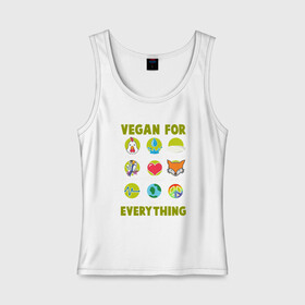 Женская майка хлопок с принтом Vegan For Everything в Курске, 95% хлопок, 5% эластан |  | Тематика изображения на принте: green | greenpaece | nature | sport | vegan | yoga | веган | вегетарианец | гринпис | еда | животные | жизнь | здоровье | зеленый | йога | мир | овощи | пища | планета | природа | растение | спорт | тело | фрукты