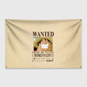 Флаг-баннер с принтом WANTED Monkey D. Luffy в Курске, 100% полиэстер | размер 67 х 109 см, плотность ткани — 95 г/м2; по краям флага есть четыре люверса для крепления | anime | manga | monkey d. luffy | one piece | аниме | большой куш | ван пис | вон пис | гол д. роджер | кайдо | король пиратов | луфи | луффи | манга | манки д. луффи | нами | нико робин | пират | портгас д. эйс | ророноа зоро