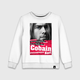 Детский свитшот хлопок с принтом In memory of Kurt Cobain в Курске, 100% хлопок | круглый вырез горловины, эластичные манжеты, пояс и воротник | Тематика изображения на принте: cobain | grunge | kurt | kurt cobain | nirvana | грандж | кобейн | курт | курт кобейн | нирвана | рок