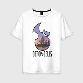 Женская футболка хлопок Oversize с принтом Dead Cells logo landscape в Курске, 100% хлопок | свободный крой, круглый ворот, спущенный рукав, длина до линии бедер
 | cell | cells | dead | dead cells | game | gamer | games | metroidvania | roguelike | игра | игры