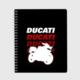 Тетрадь с принтом DUCATI / ДУКАТИ / SPORT в Курске, 100% бумага | 48 листов, плотность листов — 60 г/м2, плотность картонной обложки — 250 г/м2. Листы скреплены сбоку удобной пружинной спиралью. Уголки страниц и обложки скругленные. Цвет линий — светло-серый
 | Тематика изображения на принте: ducati | motorcycle | motosport | racing | speed | sport | байк. | гонки | двигатель | дукати | мото | мотокросс | мотоспорт | мототриал | мотоцикл | скорость | спорт