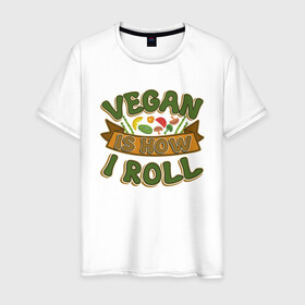 Мужская футболка хлопок с принтом Vegan - How I Roll в Курске, 100% хлопок | прямой крой, круглый вырез горловины, длина до линии бедер, слегка спущенное плечо. | Тематика изображения на принте: green | greenpeace | nature | sport | vegan | yoga | веган | вегетарианец | гринпис | еда | животные | жизнь | здоровье | зеленый | йога | мир | овощи | пища | планета | природа | растение | спорт | тело | фрукты