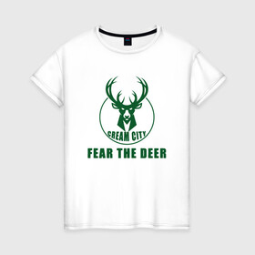 Женская футболка хлопок с принтом Fear The Deer в Курске, 100% хлопок | прямой крой, круглый вырез горловины, длина до линии бедер, слегка спущенное плечо | antetokounmpo | basketball | bucks | giannis | milwaukee | mvp | nba | sport | streetball | адетокумбо | бакс | баскетбол | игра | милуоки | мяч | нба | олень | спорт | стритбол | тренер | чемпион | янис