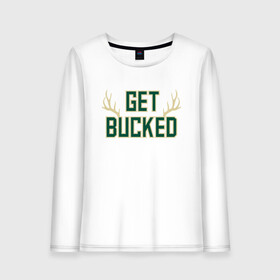 Женский лонгслив хлопок с принтом Get Bucked в Курске, 100% хлопок |  | antetokounmpo | basketball | bucks | giannis | milwaukee | mvp | nba | sport | streetball | адетокумбо | бакс | баскетбол | игра | милуоки | мяч | нба | олень | спорт | стритбол | тренер | чемпион | янис