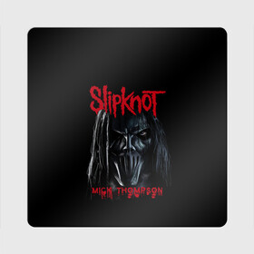 Магнит виниловый Квадрат с принтом MICK THOMPSON | SLIPKNOT | СЛИПКНОТ (Z) в Курске, полимерный материал с магнитным слоем | размер 9*9 см, закругленные углы | Тематика изображения на принте: mick thompson | rock | slipknot | кейси джонс | мик томпсон | петля | рок | скользящий узел | слипкнот | тяжелый рок | удавка