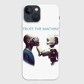 Чехол для iPhone 13 mini с принтом Доверься Машине... в Курске,  |  | доверие | киборг | робот | фантастика | человек