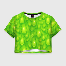 Женская футболка Crop-top 3D с принтом СЛИЗЬ / SLIME / ТЕКСТУРА в Курске, 100% полиэстер | круглая горловина, длина футболки до линии талии, рукава с отворотами | pattern | slime | желе | жидкость | зеленый | мерзко. | слизь | сопли | текстура | узор