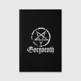 Обложка для паспорта матовая кожа с принтом Gorgoroth в Курске, натуральная матовая кожа | размер 19,3 х 13,7 см; прозрачные пластиковые крепления | blackmetal | gorgoroth | metal | rock | блэк метал | горгоротх | группы | рок | роцк