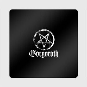 Магнит виниловый Квадрат с принтом Gorgoroth в Курске, полимерный материал с магнитным слоем | размер 9*9 см, закругленные углы | blackmetal | gorgoroth | metal | rock | блэк метал | горгоротх | группы | рок | роцк