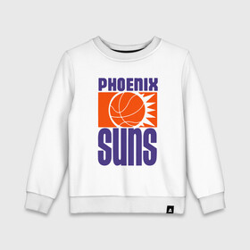 Детский свитшот хлопок с принтом Phoenix Suns в Курске, 100% хлопок | круглый вырез горловины, эластичные манжеты, пояс и воротник | basketball | mvp | nba | phoenix | sport | streetball | suns | аризона | баскетбол | игра | крис пол | мяч | нба | санс | спорт | стритбол | тренер | финикс | чемпион