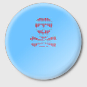 Значок с принтом DDOS attack в Курске,  металл | круглая форма, металлическая застежка в виде булавки | anonymous | blue screen of death | анонимусы | атака | дудос | красный | мем | синий | череп