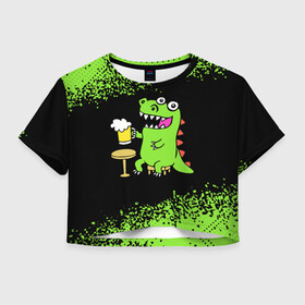 Женская футболка Crop-top 3D с принтом Пивозавр - Краска в Курске, 100% полиэстер | круглая горловина, длина футболки до линии талии, рукава с отворотами | dinosaur | pivo | pivozavr | динозавр | краска | прикол | спрей