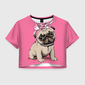 Женская футболка Crop-top 3D с принтом Мопс | собака в Курске, 100% полиэстер | круглая горловина, длина футболки до линии талии, рукава с отворотами | dog | дог | домашние животные | звери | мопс | мопсик | розовое | собака | собаки | собачка | собачки