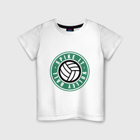 Детская футболка хлопок с принтом SPIKE IT VOLLEY BALL в Курске, 100% хлопок | круглый вырез горловины, полуприлегающий силуэт, длина до линии бедер | starbucks | volleyball | волейбол | мячик | спорт | старбакс