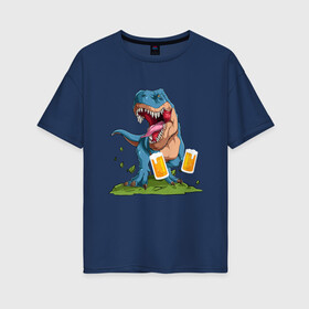 Женская футболка хлопок Oversize с принтом Пивозавр в Курске, 100% хлопок | свободный крой, круглый ворот, спущенный рукав, длина до линии бедер
 | dinosaur | pivo | pivozavr | динозавр | прикол