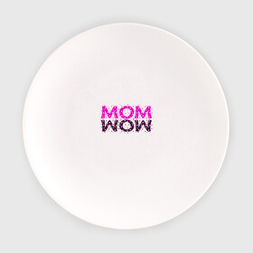 Тарелка с принтом MOM в Курске, фарфор | диаметр - 210 мм
диаметр для нанесения принта - 120 мм | mom | wow | женское | мама | розовый | текст
