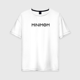 Женская футболка хлопок Oversize с принтом MINIMUM в Курске, 100% хлопок | свободный крой, круглый ворот, спущенный рукав, длина до линии бедер
 | mem | mini | minimalism | minimalist | minimum | y у у | камни | мем | у | ууу | уфф | хуюмбала