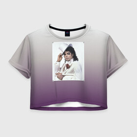 Женская футболка Crop-top 3D с принтом Майкл Джексон навсегда в Курске, 100% полиэстер | круглая горловина, длина футболки до линии талии, рукава с отворотами | forever young | michael jackson | король | майкл джексон | поп музыка
