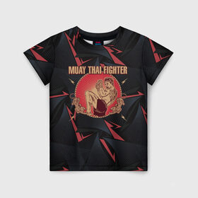 Детская футболка 3D с принтом MUAY THAI FIGHTER в Курске, 100% гипоаллергенный полиэфир | прямой крой, круглый вырез горловины, длина до линии бедер, чуть спущенное плечо, ткань немного тянется | fighter | muay thai | боец | драки | карате | муай тай | мутай