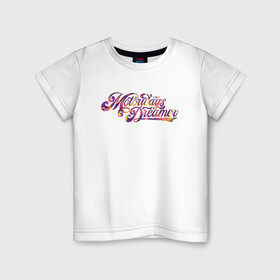 Детская футболка хлопок с принтом The Motorways Dreamer в Курске, 100% хлопок | круглый вырез горловины, полуприлегающий силуэт, длина до линии бедер | винтаж | градиенты | каллиграфия | леттеринг | логотип | мечтатель | надписи | текстуры