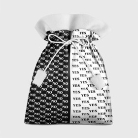 Подарочный 3D мешок с принтом YES | NO (Z) в Курске, 100% полиэстер | Размер: 29*39 см | no | yes | да | надписи | нет | популярное | чб | черно белое