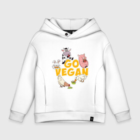 Детское худи Oversize хлопок с принтом Go Vegan в Курске, френч-терри — 70% хлопок, 30% полиэстер. Мягкий теплый начес внутри —100% хлопок | боковые карманы, эластичные манжеты и нижняя кромка, капюшон на магнитной кнопке | green | greenpaece | vegan | yoga | веган | вегетарианец | гринпис | дерево | еда | животные | жизнь | здоровье | зеленый | йога | мир | овощи | пища | планета | природа | фрукты