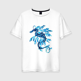 Женская футболка хлопок Oversize с принтом Морской дракон в Курске, 100% хлопок | свободный крой, круглый ворот, спущенный рукав, длина до линии бедер
 | арт | дракон | конёк | конь | море | морской конёк | рисунок | фантастический зверь | фантастическое животное
