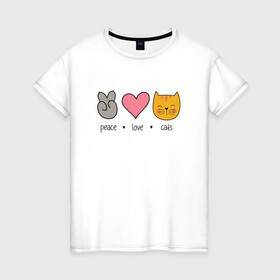 Женская футболка хлопок с принтом PEACE LOVE CATS (Z) в Курске, 100% хлопок | прямой крой, круглый вырез горловины, длина до линии бедер, слегка спущенное плечо | cat | cats | love | lovers | peace | кот | коты | любить | любовь | мир | хипи | хиппи
