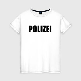 Женская футболка хлопок с принтом POLIZEI Полиция Надпись Черная в Курске, 100% хлопок | прямой крой, круглый вырез горловины, длина до линии бедер, слегка спущенное плечо | germany | германия | милиция | надпись | немецкая | сила | структуры | чб | швейцария