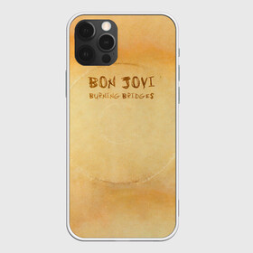 Чехол для iPhone 12 Pro с принтом Burning Bridges - Bon Jovi в Курске, силикон | область печати: задняя сторона чехла, без боковых панелей | bon jovi | john | альбом | арена | бон | бон джови | глэм | группа | джови | джон | метал | музыка | надпись | песни | поп | попрок | рок | рокер | смайл | солист | софт | стена | хард | хеви | хевиметал