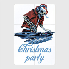 Магнитный плакат 2Х3 с принтом Christmas party, cool DJ в Курске, Полимерный материал с магнитным слоем | 6 деталей размером 9*9 см | Тематика изображения на принте: disco | dj | holiday | hype | merry christmas | new year | party | skeleton | skull | вечеринка | дискотека | новый год | праздник | рождество | скелет | хайп | череп