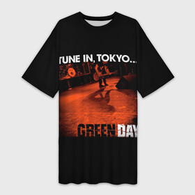 Платье-футболка 3D с принтом Tune In, Tokyo... Green Day в Курске,  |  | american idiot | green day | альтернативный | билли джо армстронг | греен дай | грин дей | гриндей | группа | зелёный день | майк дёрнт | музыка | панк | поп | поппанк | рок | тре кул