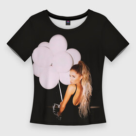Женская футболка 3D Slim с принтом Ариана с шариками в Курске,  |  | Тематика изображения на принте: ariana grande | pop | rap | rep | ариана гранде | исполнители | исполнитель | музыка | поп | попса | реп