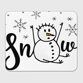 Прямоугольный коврик для мышки с принтом Снеговик ловит снежинки в Курске, натуральный каучук | размер 230 х 185 мм; запечатка лицевой стороны | дудл | зима | зимний | леттеринг | надпись | нарисованный | от руки | снег | снеговик | снежинки | текст