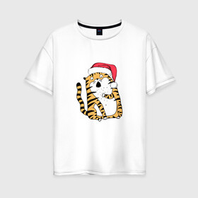 Женская футболка хлопок Oversize с принтом Удивленный новогодний тигр в Курске, 100% хлопок | свободный крой, круглый ворот, спущенный рукав, длина до линии бедер
 | 2022 | год тигра | новый год | новый год 2022 | символ года | тигр | тигренок | тигрица | тигры